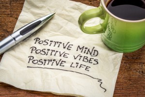 Positive Mind, Positive Vibes, Positive Life